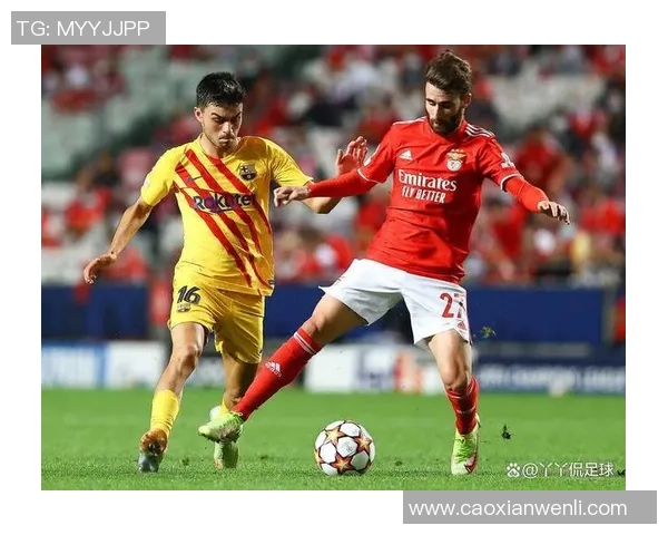 友谊赛精彩对决本菲卡与巴萨战成平局神扑瞬间令人惊叹